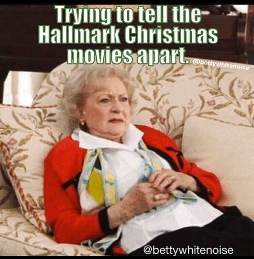 13 Memes for People Who Can't Stop Watching Hallmark Movies