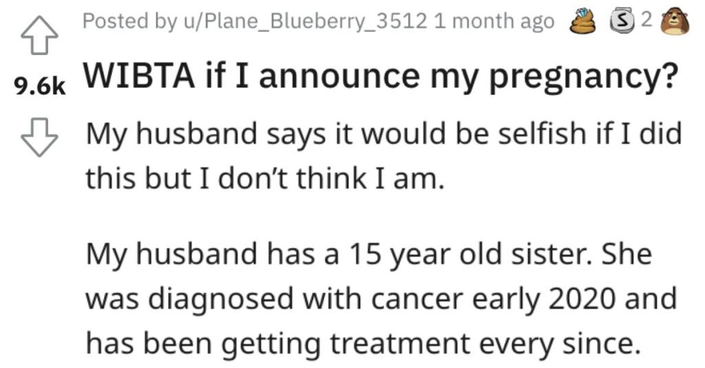 Woman Wants to Know if It Would Be Selfish to Announce Her Pregnancy ...